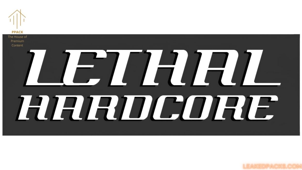 Lethal HardcoreFree-Premium-Leaked-Full-Length-Videos-Telegram-Mega
